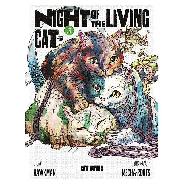 Cat Max / Night of the Living Cat Bd.3, Hawkman, Mecha-Roots