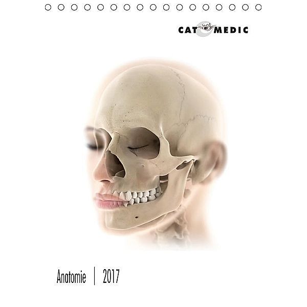 CAT MEDIC Anatomie 2018 (Tischkalender 2018 DIN A5 hoch), CAT PRODUCTION GmbH