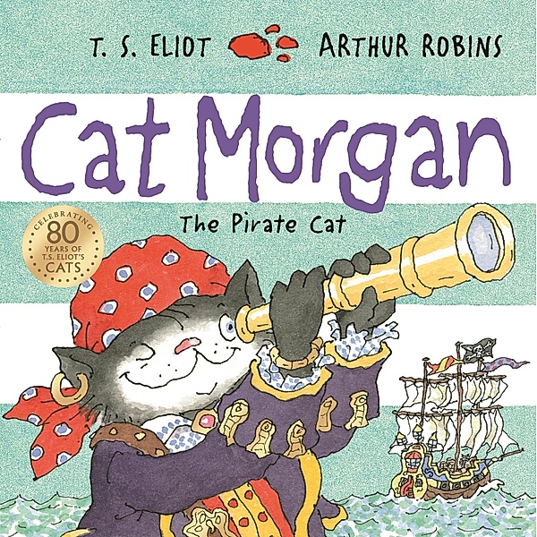 Cat Morgan / Old Possum's Cats Bd.7, T. S. Eliot