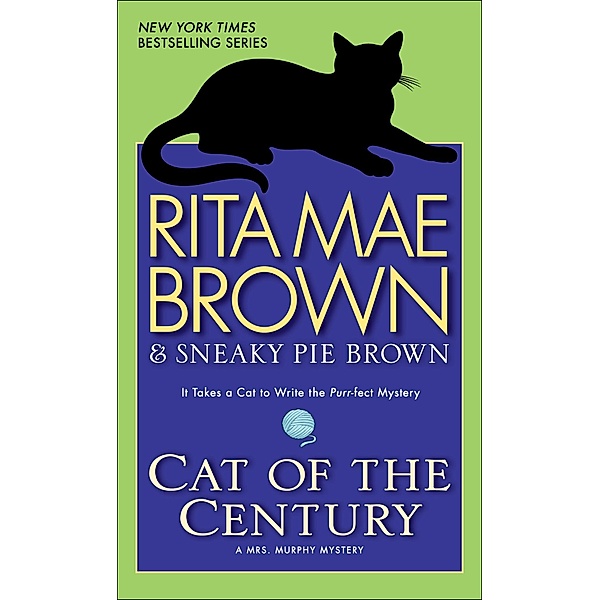 Cat Of The Century, Rita Mae Brown, Sneaky Pie Brown