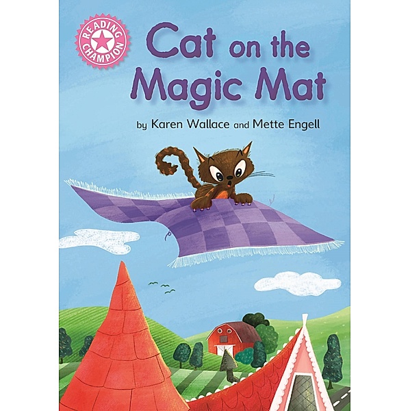 Cat on the Magic Mat / Reading Champion Bd.3, Karen Wallace