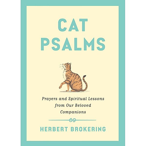 Cat Psalms, Herbert Brokering