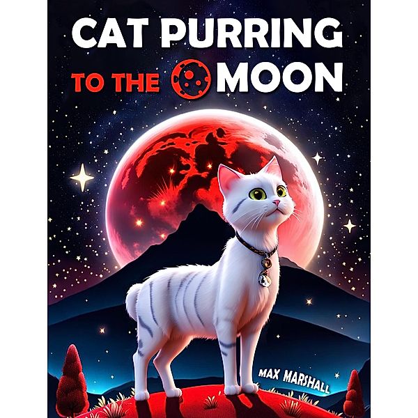 Cat Purring to the Moon, Max Marshall