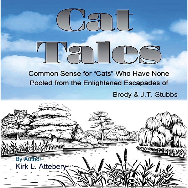 Cat Tales, Kirk L. Attebery