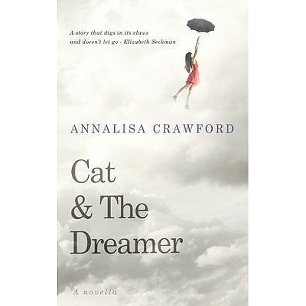 Cat & The Dreamer, Annalisa Crawford