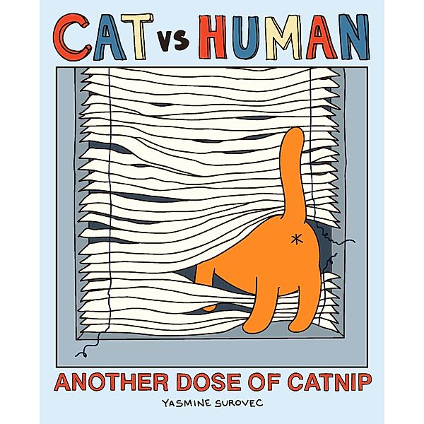 Cat vs Human: Another Dose of Catnip / Cat vs Human Bd.2, Yasmine Surovec