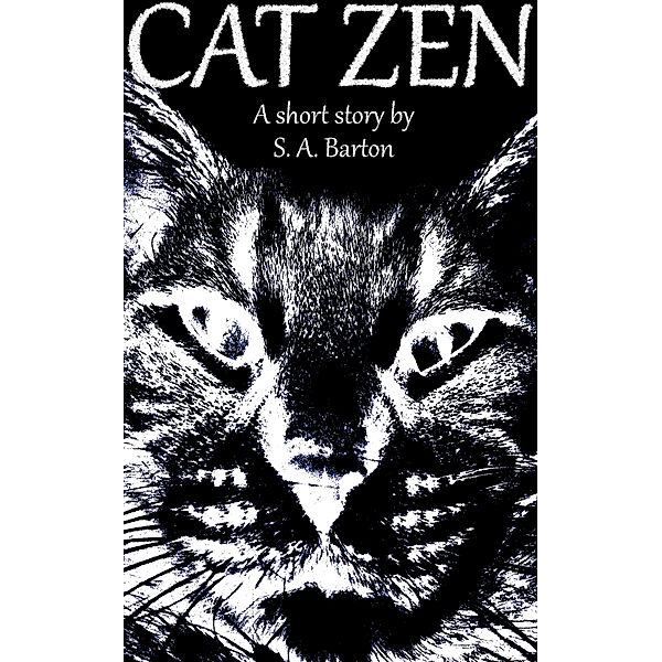 Cat Zen, S. A. Barton