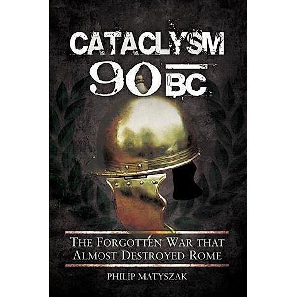 Cataclysm 90 BC, Philip Matyszak