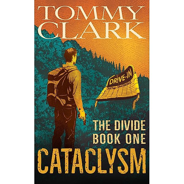 Cataclysm (The Divide, #1) / The Divide, Tommy Clark