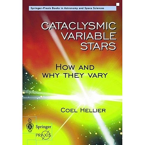 Cataclysmic Variable Stars, Coel Hellier