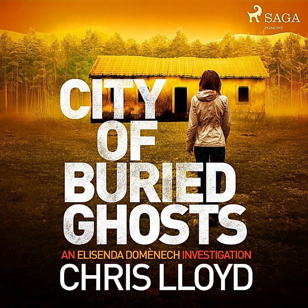 Catalan Crime Thrillers - City of Buried Ghosts, Chris Lloyd