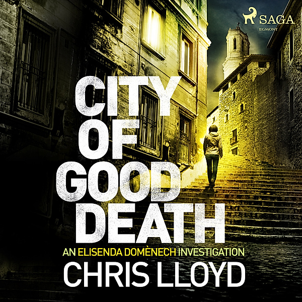 Catalan Crime Thrillers - City of Good Death, Chris Lloyd