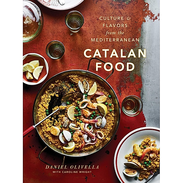 Catalan Food, Daniel Olivella, Caroline Wright