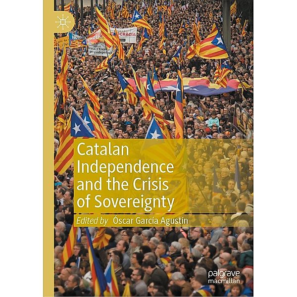 Catalan Independence and the Crisis of Sovereignty / Progress in Mathematics