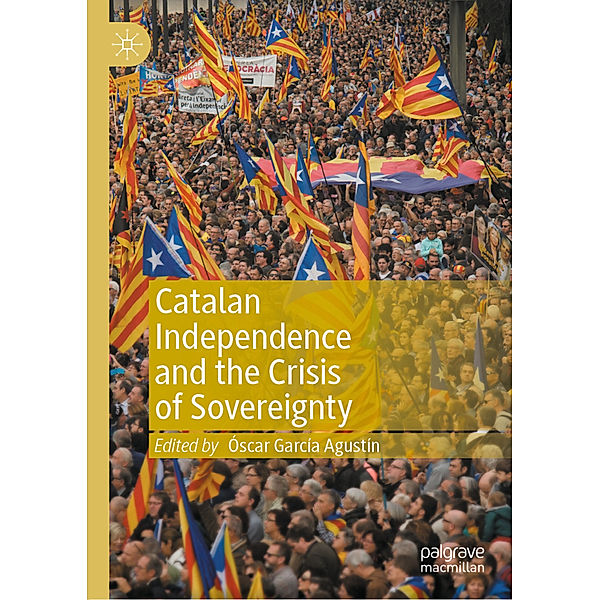 Catalan Independence and the Crisis of Sovereignty