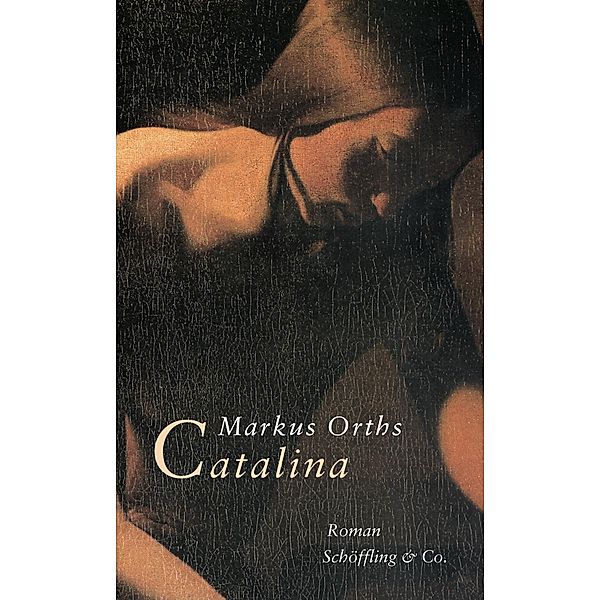 Catalina, Markus Orths