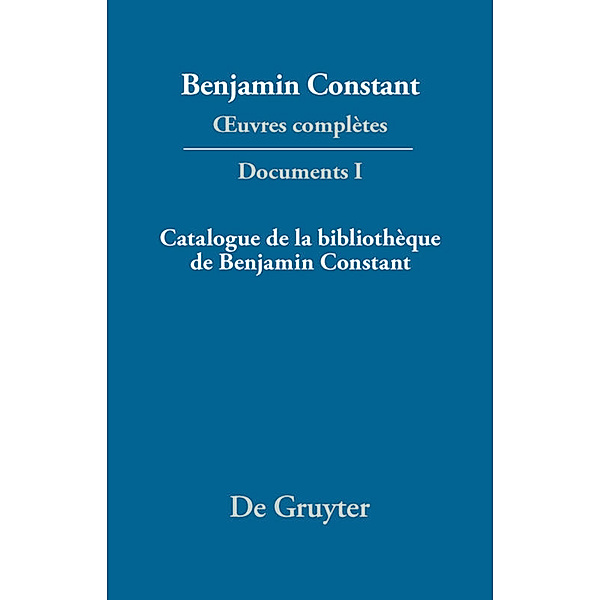 Catalogue de la bibliothèque de Benjamin Constant