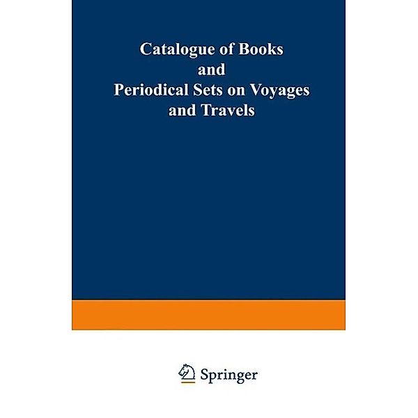 Catalogue of Books and Periodical Sets on Voyages and Travels, Kenneth A. Loparo