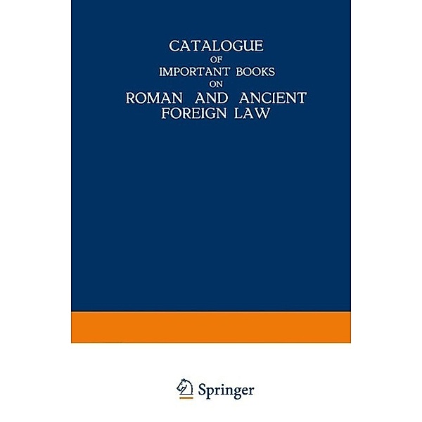 Catalogue of Important Books on Roman and Ancient Foreign Law, Martinus Nijhoff