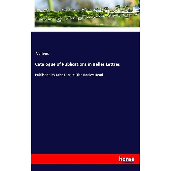 Catalogue of Publications in Belles Lettres, Various