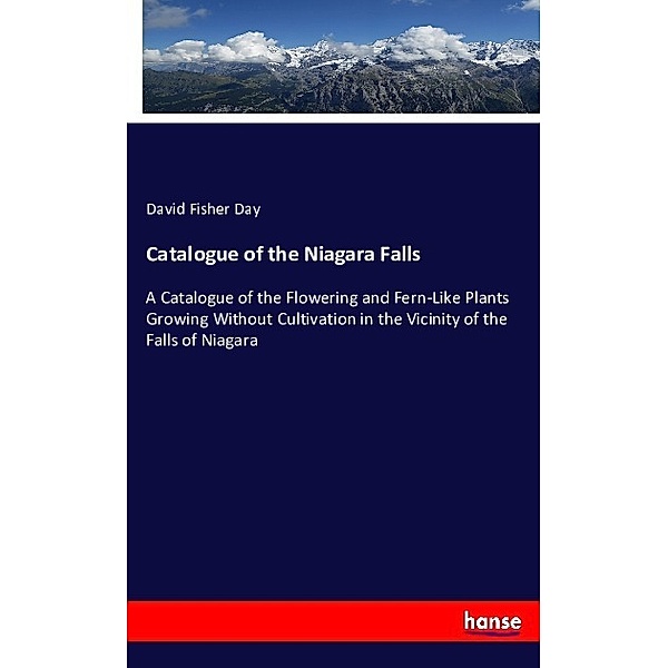 Catalogue of the Niagara Falls, David Fisher Day