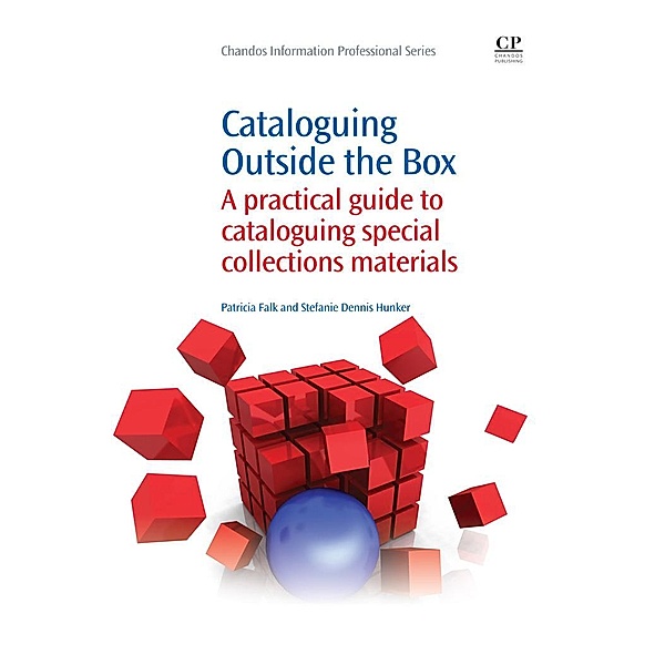Cataloguing Outside the Box, Patricia Falk, Stefanie Hunker