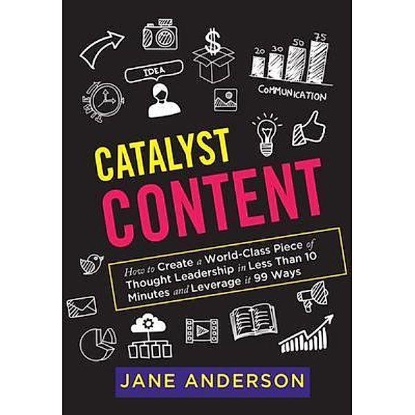 Catalyst Content, Jane Anderson
