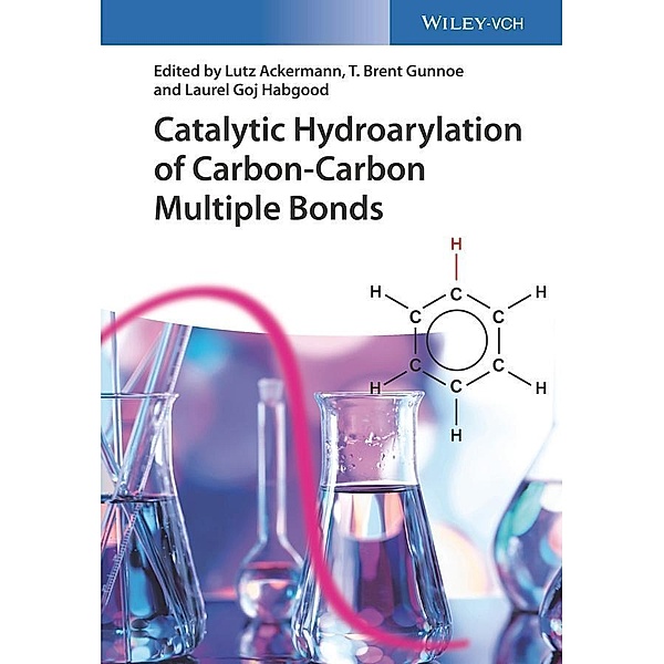 Catalytic Hydroarylation of Carbon-Carbon Multiple Bonds