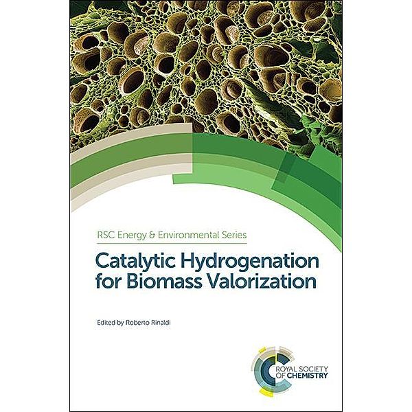 Catalytic Hydrogenation for Biomass Valorization / ISSN
