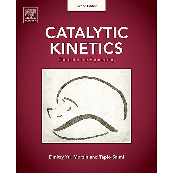 Catalytic Kinetics, Dmitry Yu Murzin, Tapio Salmi