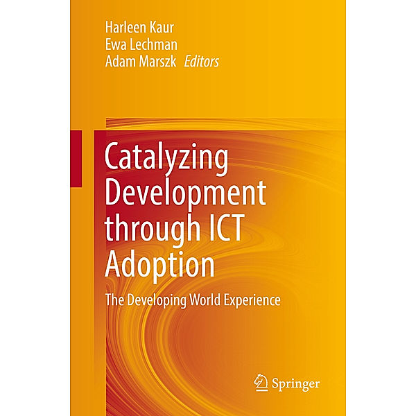 Catalyzing Development through ICT Adoption