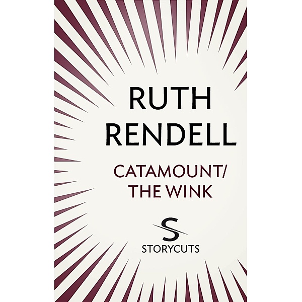 Catamount / The Wink (Storycuts), Ruth Rendell