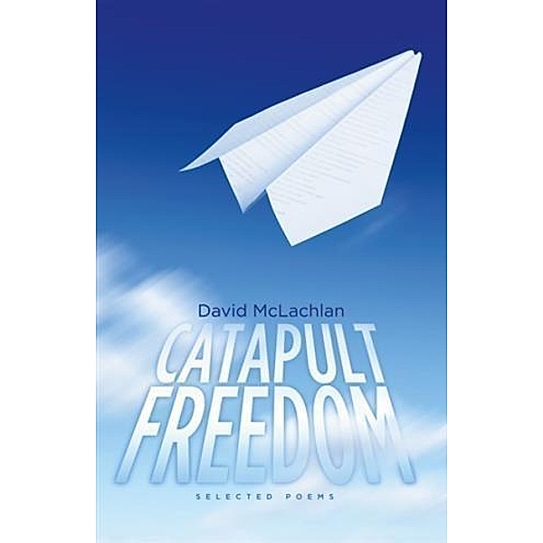 Catapult Freedom, David McLachlan