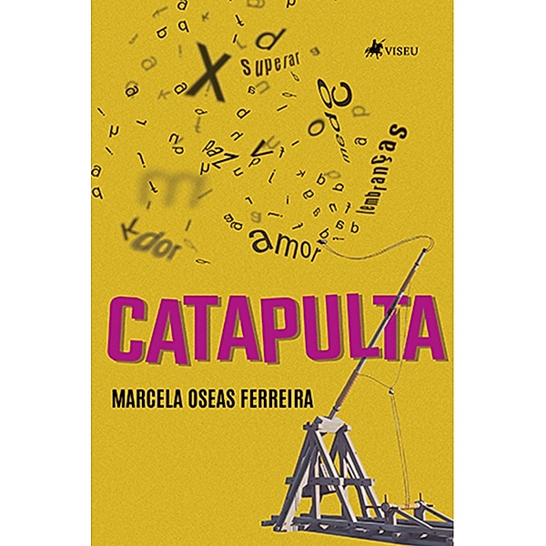 Catapulta, Marcela Oseas Ferreira