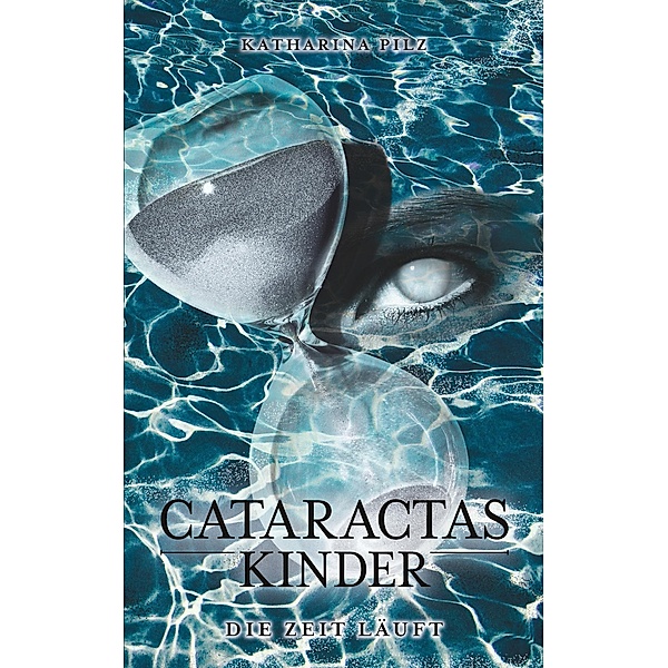 Cataractas Kinder / Cataractas Kinder Bd.2, Katharina Pilz