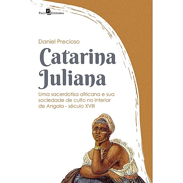 Catarina Juliana, Daniel Precioso