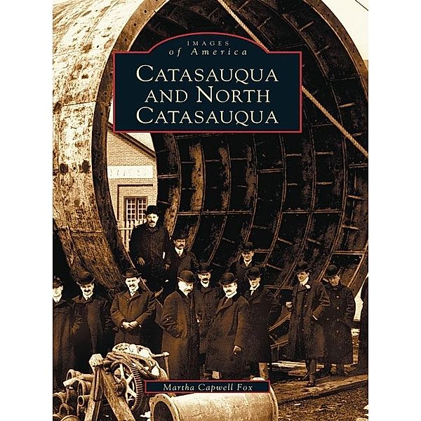 Catasauqua and North Catasauqua, Martha Capwell Fox