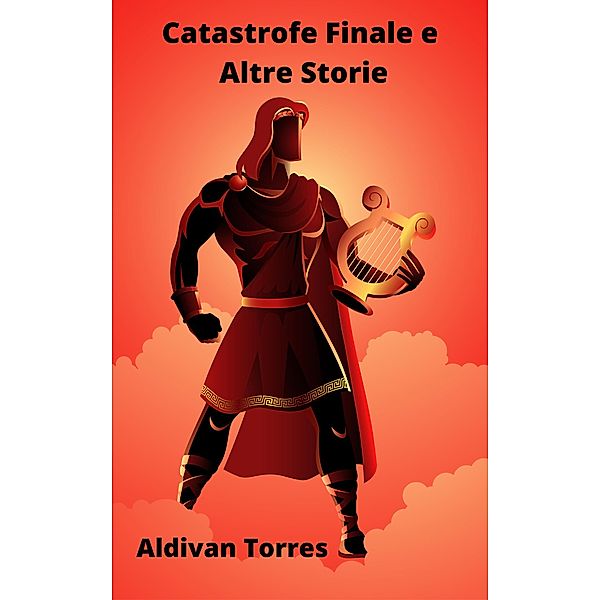 Catastrofe Finale e Altre Storie, Aldivan Torres