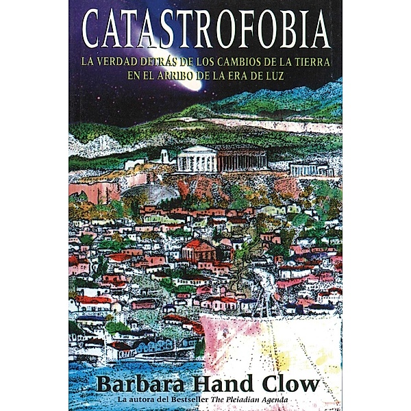 Catastrofobia, Barbara Hand Clow