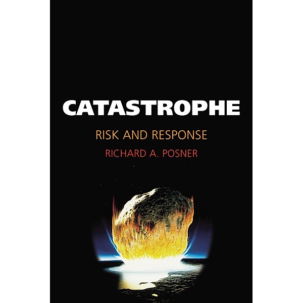 Catastrophe, Richard A. Posner