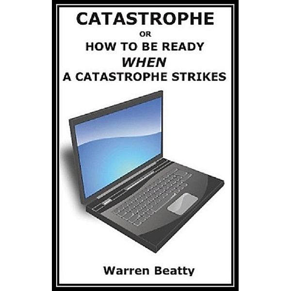 Catastrophe, Warren Beatty