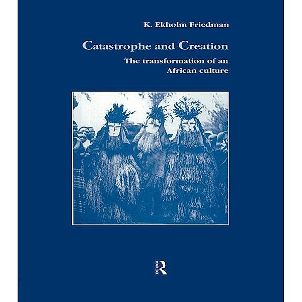 Catastrophe and Creation, K. Elkholm Friedmann