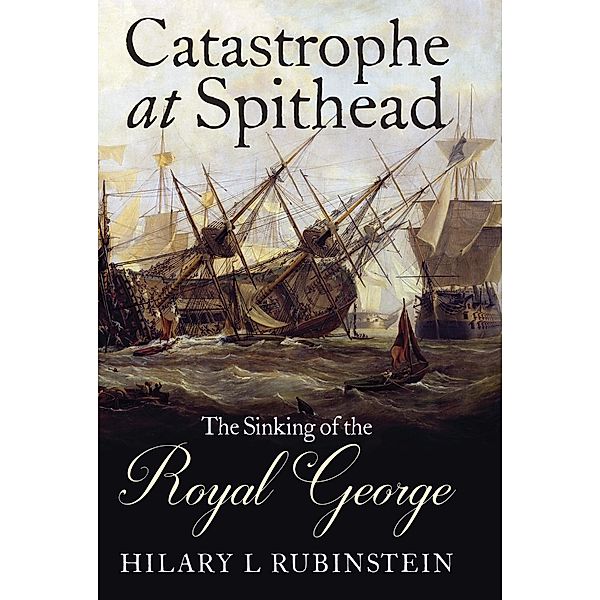 Catastrophe at Spithead, Rubinstein Hilary L Rubinstein