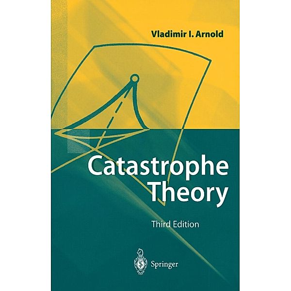 Catastrophe Theory, Vladimir I. Arnol'd