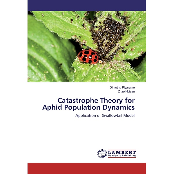 Catastrophe Theory for Aphid Population Dynamics, Dimuthu Piyaratne, Zhao Huiyan