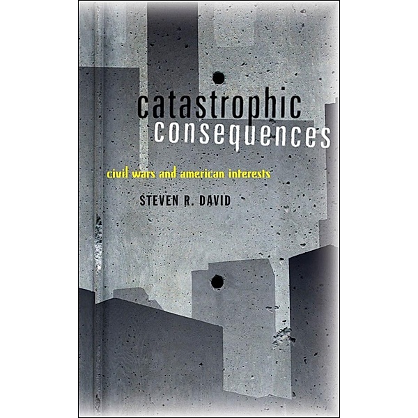 Catastrophic Consequences, Steven R. David