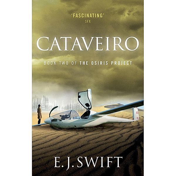 Cataveiro / The Osiris Project Bd.2, E. J. Swift