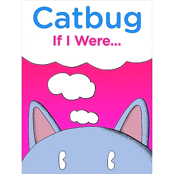 Catbug: If I Were..., Jason James Johnson