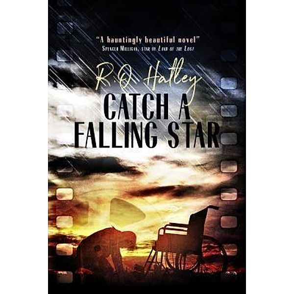 Catch a Falling Star, R. O. Hatley