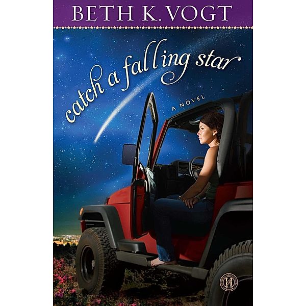 Catch a Falling Star, Beth K. Vogt